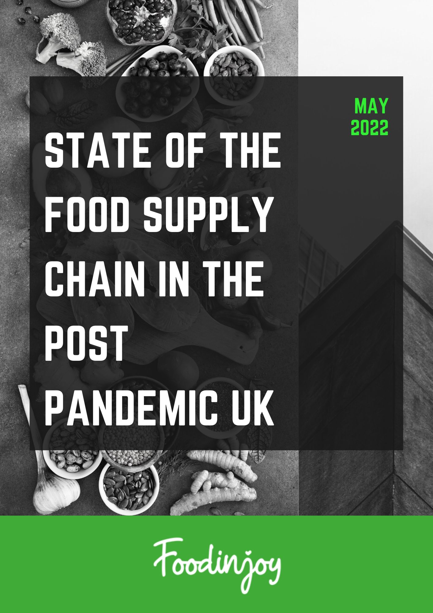 Foodinjoy State of the Food Supply Chain in Post Pandemic UK